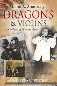 Produktbild: Dragons & Violins: A Memoir of War and Music