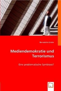 Produktbild: Linder, B: Mediendemokratie und Terrorismus