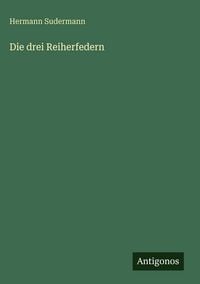 Produktbild: Die drei Reiherfedern