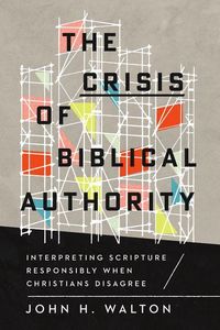 Produktbild: The Crisis of Biblical Authority