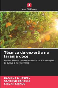 Produktbild: T&eacute;cnica de enxertia na laranja doce