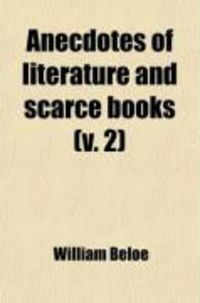 Produktbild: Anecdotes of Literature and Scarce Books (Volume 2)