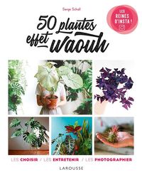 Produktbild: 50 plantes effet waouh : les reines d'Insta !