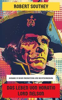 Produktbild: Das Leben von Horatio Lord Nelson