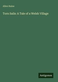 Produktbild: Torn Sails: A Tale of a Welsh Village