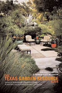 Produktbild: Texas Garden Resource Book: Guide to Designing, Constructing, Planting and Furnishing Your Landscape