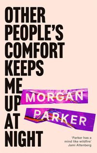 Produktbild: Other People''s Comfort Keeps Me Up At Night