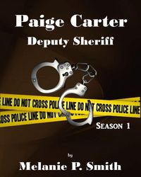 Produktbild: Paige Carter: Deputy Sheriff Season 1 (Crime Blog, #1)