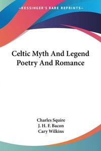 Produktbild: Celtic Myth And Legend Poetry And Romance