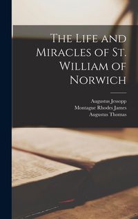 Produktbild: The Life and Miracles of St. William of Norwich