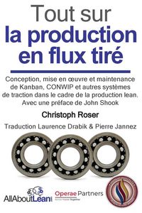 Produktbild: Tout sur la production en flux tir&eacute;