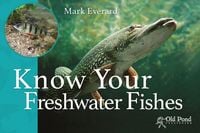 Produktbild: Know Your Freshwater Fishes