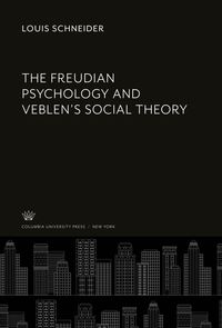 Produktbild: The Freudian Psychology and Veblen'S Social Theory