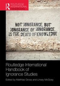 Produktbild: GROSS, M: Routledge International Handbook of Ignorance Stud