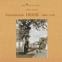 Produktbild: Fotochronik Heide 1860 bis 1930
