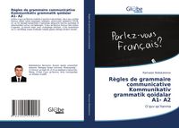 Produktbild: R&egrave;gles de grammaire communicative Kommunikativ grammatik qoidalar A1- A2