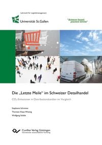 Produktbild: Die &bdquo;Letzte Meile&ldquo; im Schweizer Detailhandel