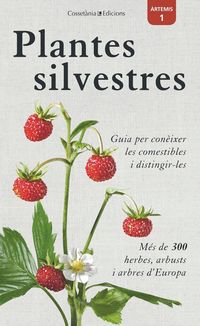 Produktbild: Plantes silvestres comestibles : Guia per con&egrave;ixer-les