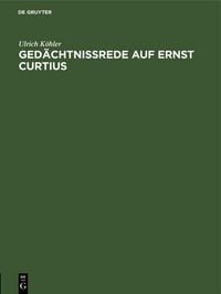Produktbild: Ged&auml;chtnissrede auf Ernst Curtius