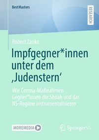 Produktbild: Impfgegner*innen unter dem ,Judenstern'
