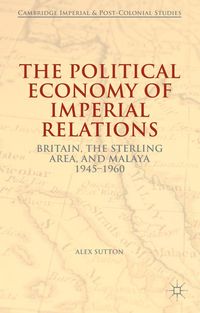 Produktbild: The Political Economy of Imperial Relations