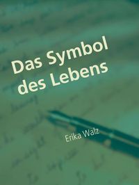 Produktbild: Das Symbol des Lebens