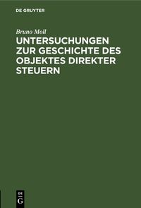 Produktbild: Untersuchungen zur Geschichte des Objektes direkter Steuern