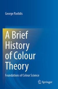 Produktbild: A Brief History of Colour Theory