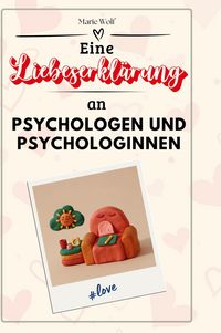 Produktbild: Eine Liebeserklärung an Psychologen und Psychologinnen