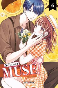 Produktbild: Sois ma muse ! Tome 6