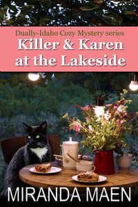 Produktbild: Killer & Karen at the Lakeside (Dually-Idaho Cozy Mystery series, #5)