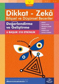 Produktbild: 8-9 Yas Dikkat - Zeka Bilissel ve D&uuml;s&uuml;nsel Beceriler 1.Kitap - Degerlendirme ve Gelistirme