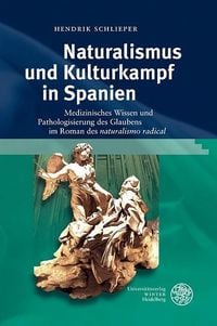 Produktbild: Naturalismus und Kulturkampf in Spanien