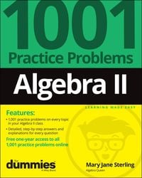 Produktbild: Algebra II: 1001 Practice Problems For Dummies (+ Free Online Practice)