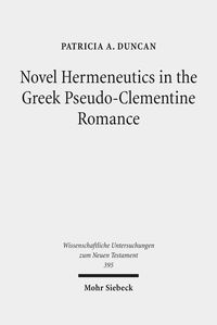 Produktbild: Novel Hermeneutics in the Greek Pseudo-Clementine Romance