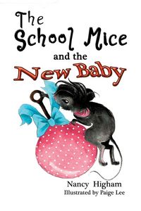 Produktbild: The School Mice and the New Baby