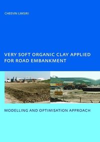 Produktbild: Limsiri, C: Very Soft Organic Clay Applied for Road Embankme
