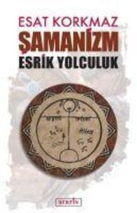 Produktbild: Samanizm Esrik Yolculuk