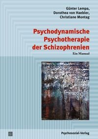 Produktbild: Psychodynamische Psychotherapie der Schizophrenien