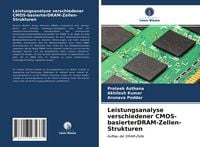 Produktbild: Leistungsanalyse verschiedener CMOS-basierterDRAM-Zellen-Strukturen