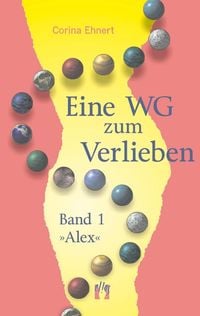 Produktbild: Eine WG zum Verlieben (Band 1: Alex)