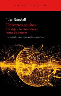 Produktbild: Universos ocultos : un viaje a las dimensiones extras del cosmos