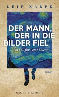 Produktbild: Der Mann, der in die Bilder fiel