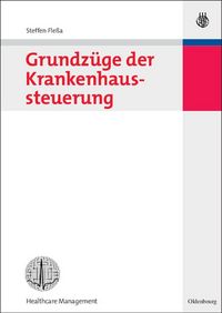 Produktbild: Grundz&uuml;ge der Krankenhaussteuerung