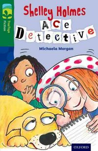 Produktbild: Oxford Reading Tree TreeTops Fiction: Level 12 More Pack A: Shelley Holmes Ace Detective