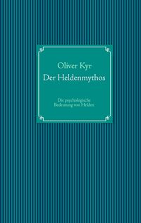 Produktbild: Der Heldenmythos