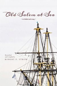Produktbild: Old Salem at Sea in Ballad and Song