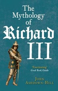 Produktbild: The Mythology of Richard III