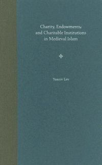 Produktbild: Charity, Endowments, and Charitable Institutions in Medieval Islam