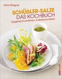 Produktbild: Sch&uuml;&szlig;ler-Salze - Das Kochbuch